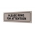 External Please Ring Wall Mounting Sign.