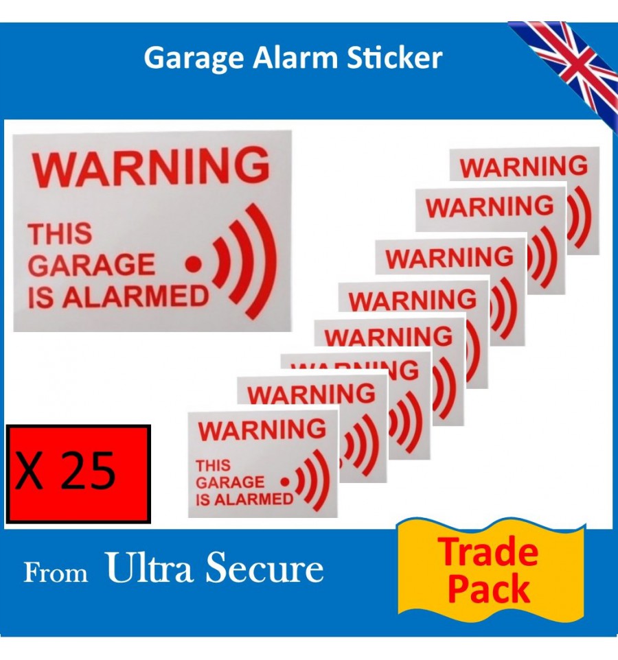 This Garage is Alarmed Window StickerTrade Pack